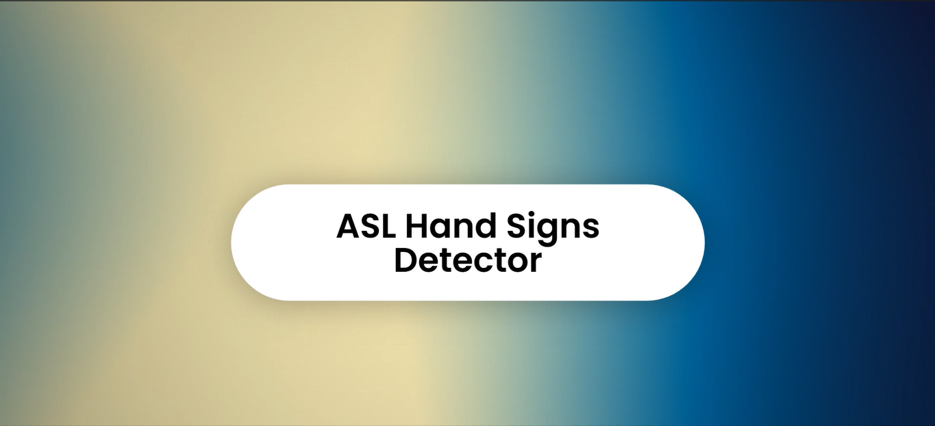 Real Time ASL Hand Signs Predictor